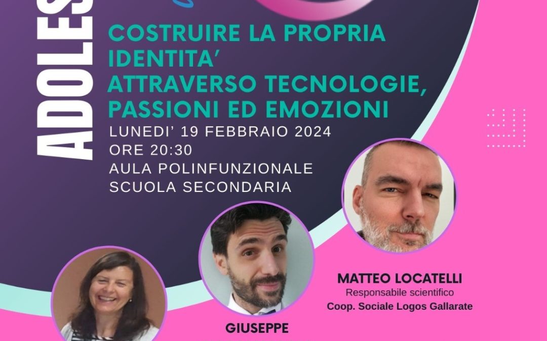 Costruire la propria identità attraverso Tecnologie, Passioni e Emozioni  a Solbiate Arno (VA)